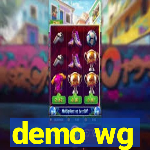 demo wg